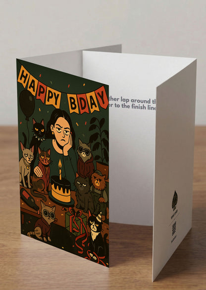 “Another lap around the sun… closer to the finish line.” Toxic Birthday Card
