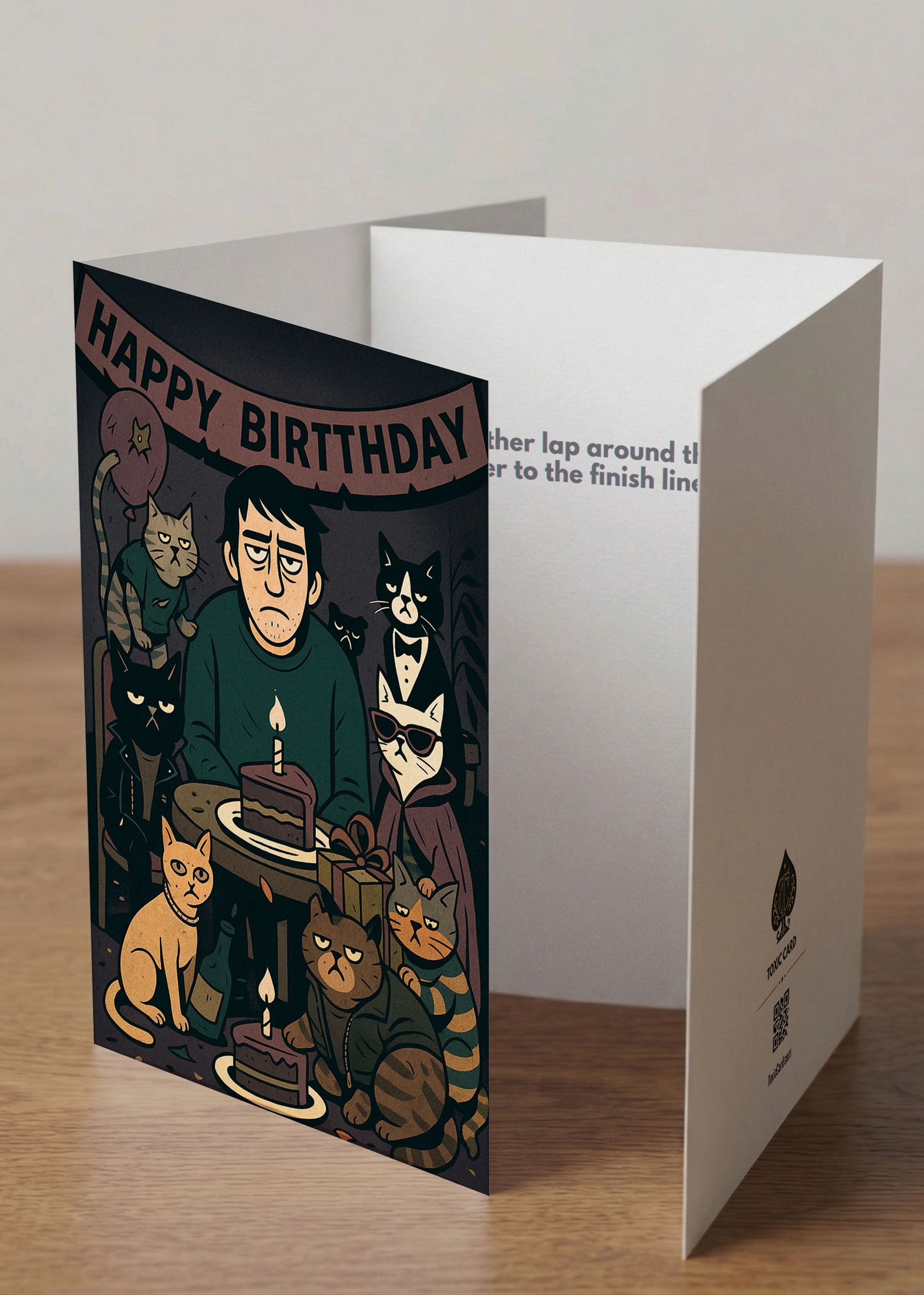 “Another lap around the sun… closer to the finish line.” Toxic Birthday Card
