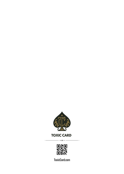 “Congrats… You’re Fucked.” Toxic Engagement Card