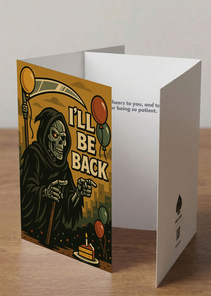 “Cheers to you, and to death for being so patient.” Toxic Birthday Card