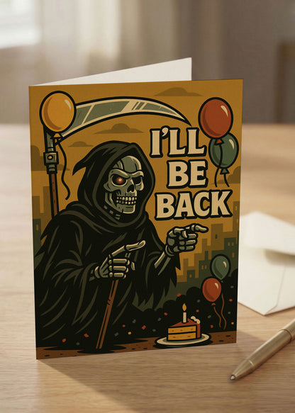 “Cheers to you, and to death for being so patient.” Toxic Birthday Card