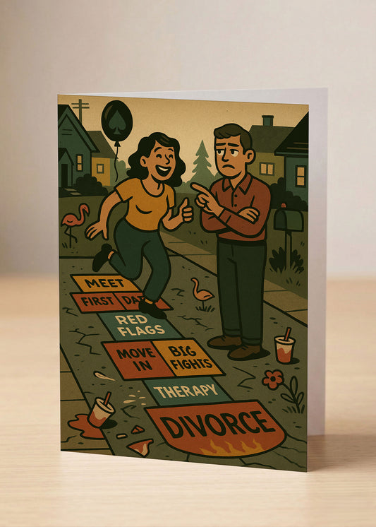 “Congrats. You’re One Step Closer to Divorce.” Toxic Relationship Reality Check Card