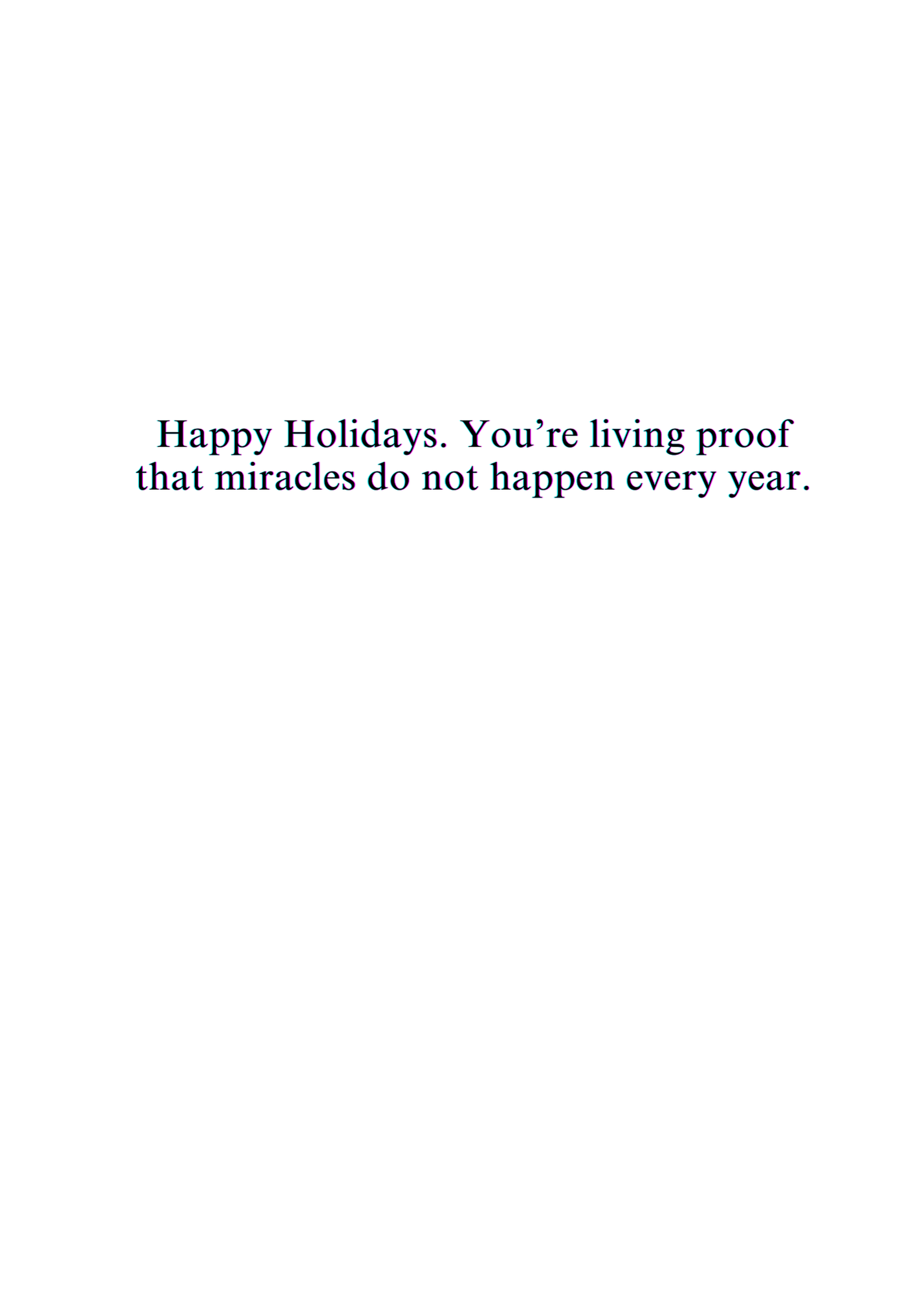 “Miracles Don’t Happen Every Year” Toxic Holiday Card