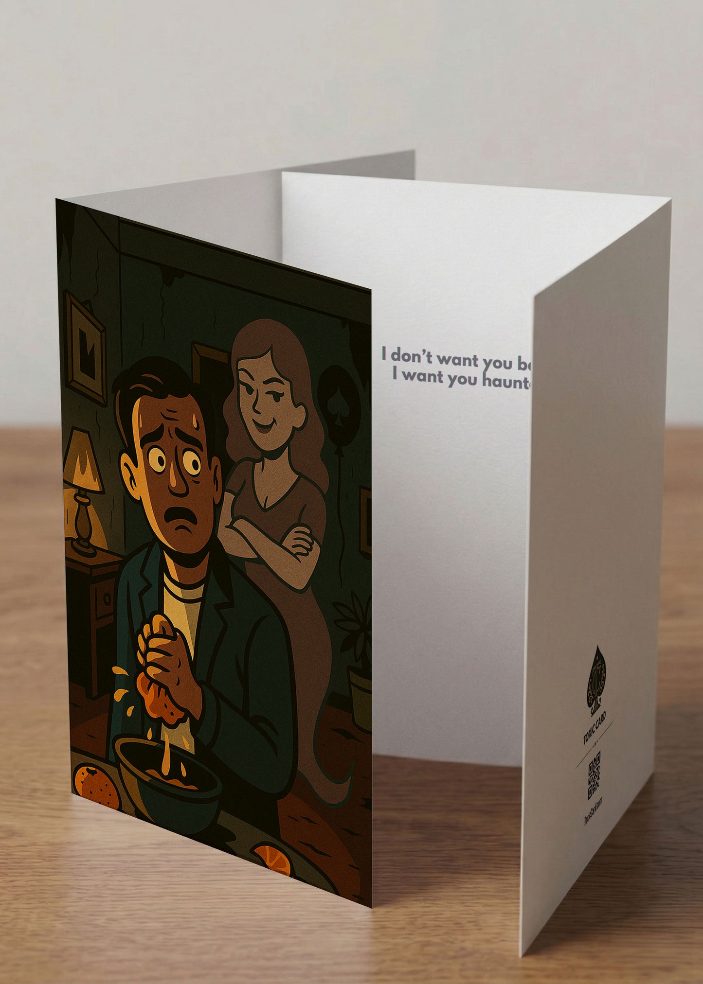 “I Don’t Want You Back. I Want You Haunted.” Toxic Breakup Card