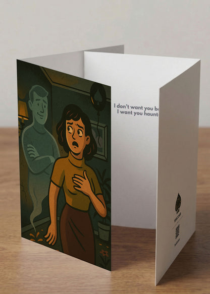 “I Don’t Want You Back. I Want You Haunted.” Toxic Breakup Card (Alternate Edition)