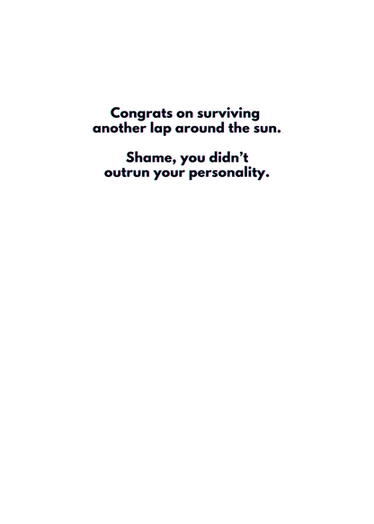 “Congrats On Surviving Another Lap” Toxic Birthday Card