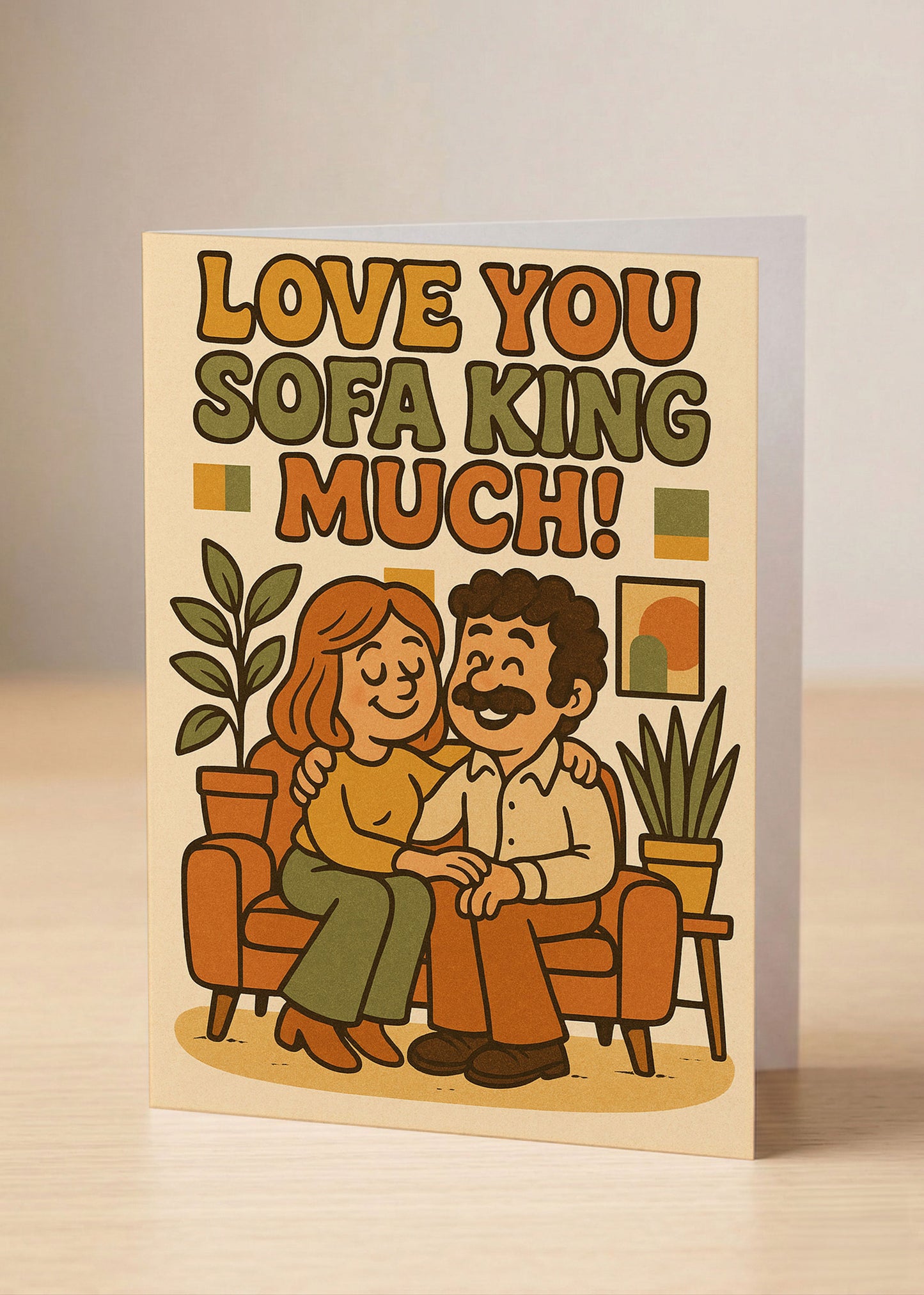 “Love You Sofa King Much!” — Toxic Romance Card