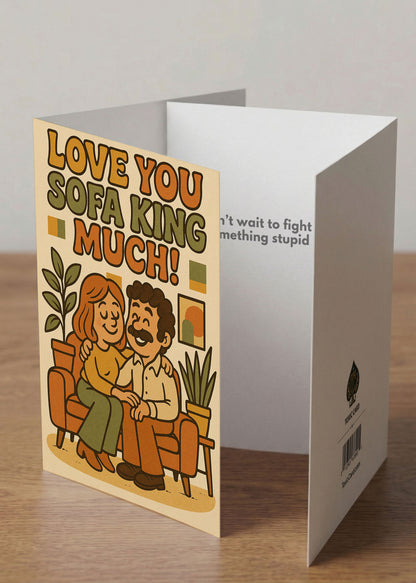 “Love You Sofa King Much!” — Toxic Romance Card
