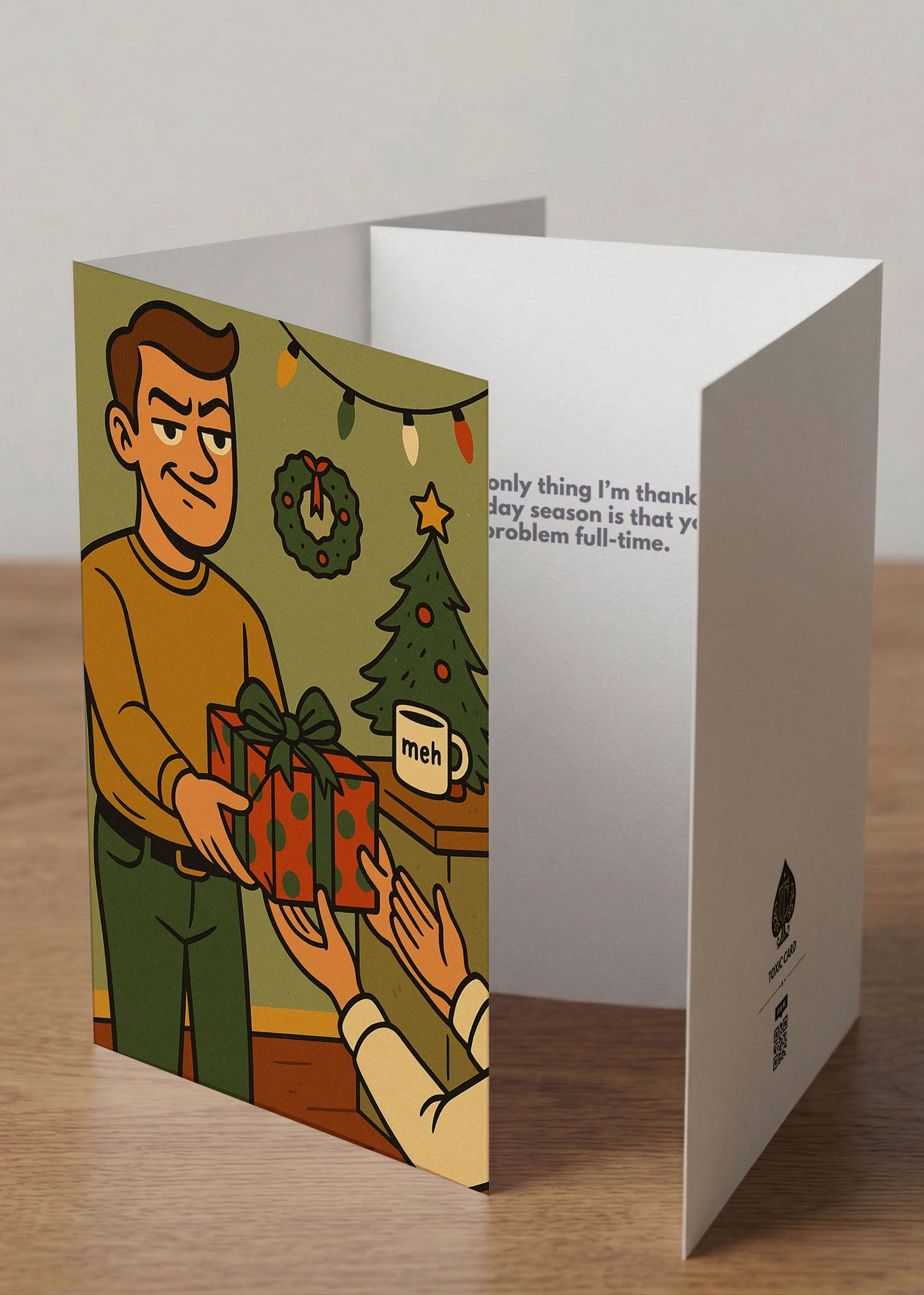 “Not My Problem Full-Time” Toxic Holiday Card (Alternate Edition)