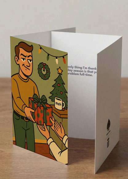 “Not My Problem Full-Time” Toxic Holiday Card (Alternate Edition)