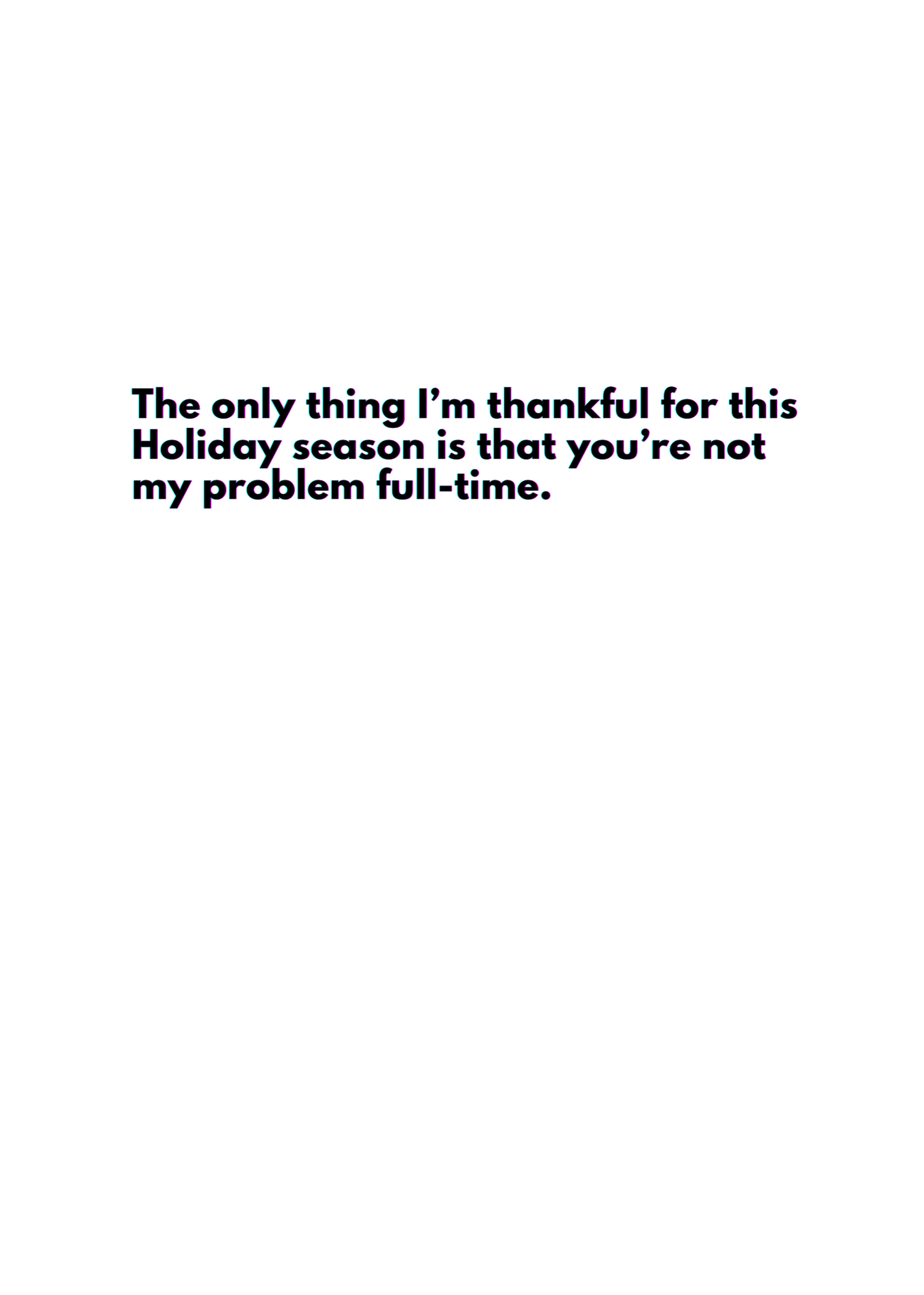 “Not My Problem Full-Time” Toxic Holiday Card