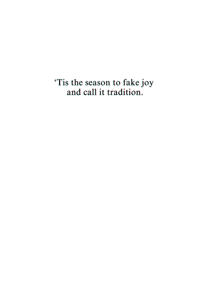 “’Tis the Season to Fake Joy”  Toxic Holiday Card