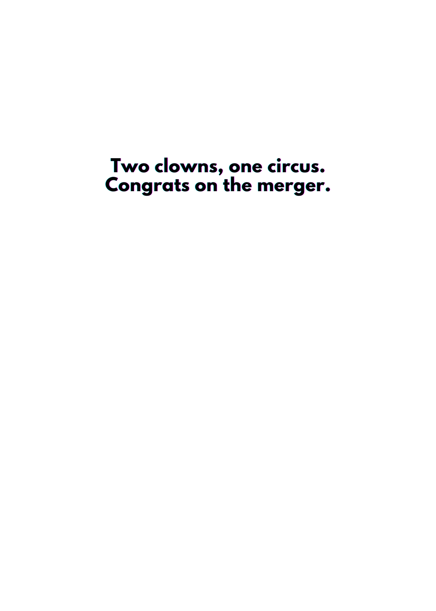 “Two Clowns, One Circus” Toxic Congratulations Card